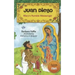 Juan Diego: Mary's Humble Messenger