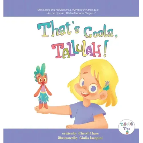 That's Coola, Tallulah!
