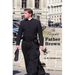 The Complete Father Brown - The Innocence of Father Brown, the Wisdom of Father Brown, the Incredulity of Father Brown, the Secret of Father Brown, th