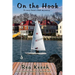 On the Hook: A Cozy Boat Club Mystery