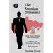 The Russian Dilemma