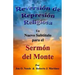 Reversión de Represión Religiosa - Un nuevo subtítulo para el sermón del monte: Los sermones del monte, de la llanura y del valle - Volumen I