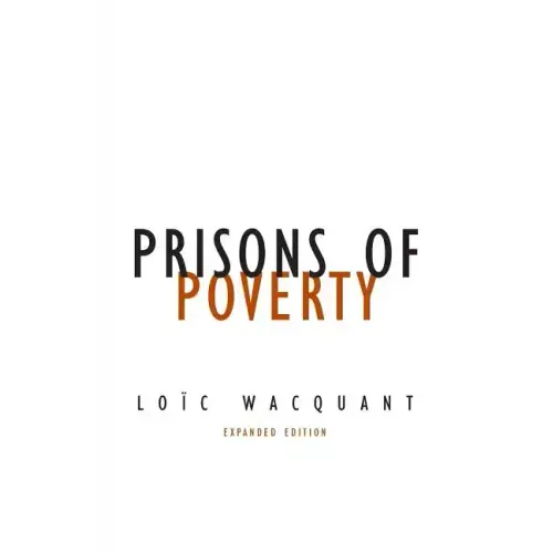 Prisons of Poverty: Volume 23