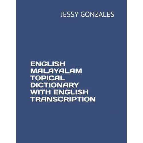 English Malayalam Topical Dictionary with English Transcription