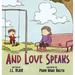 And Love Speaks: Helping Children Understand ALS
