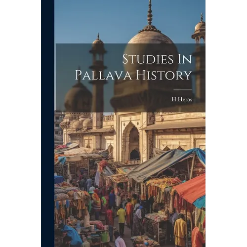 Studies In Pallava History