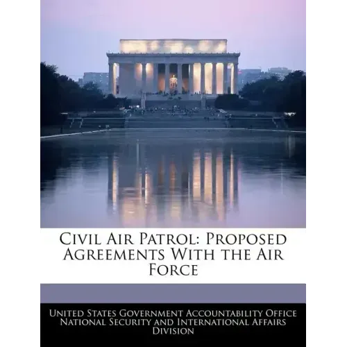 Civil Air Patrol: Proposed Agreements with the Air Force