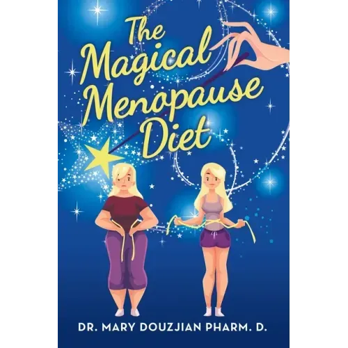 The Magical Menopause Diet