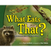 What Eats That?: Predators, Prey, and the Food Chain