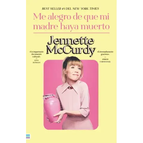 Me Alegro de Que Mi Madre Haya Muerto