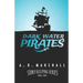 Dark Water Pirates (Story Keeping Series, Book 4)