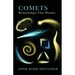 Comets: Relationships That Wander