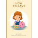 How to Save