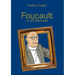 Foucault in 60 Minutes