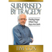 Surprised by Tragedy: Finding Hope When Your Days Are Dark