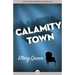 Calamity Town