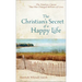 Christian's Secret of a Happy Life
