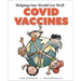 Helping Our World Get Well: COVID Vaccines