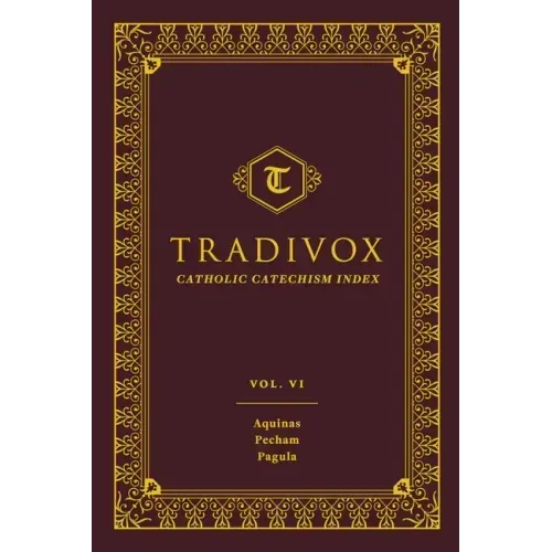 Tradivox Vol 6: Aquinas, Pecham, and Pagula Volume 6