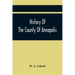 History Of The County Of Annapolis: Including Old Port Royal And Acadia: With Memoirs Of Its Representatives In The Provincial Parliament, And Biograp