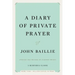 A Diary of Private Prayer