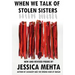When We Talk of Stolen Sisters: New and Revised Poems