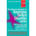 The Natural Approach to Attention Deficit Disorder (Add)