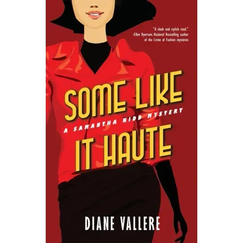 Some Like It Haute: A Killer Fashion Mystery