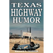 Texas Highway Humor