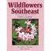Wildflowers of the Southeast Field Guide