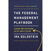The Federal Management Playbook: Leading and Succeeding in the Public Sector