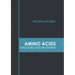 Amino Acids: Structure and Properties