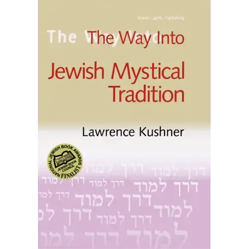 The Way Into Jewish Mystical Tradition - Paperback