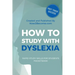 How to Study with Dyslexia