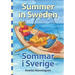 Summer in Sweden / Sommar i Sverige