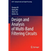 Design and Analysis of Multi-Band Filtering Circuits