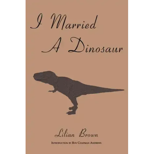 I Married A Dinosaur