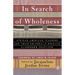 In Search of Wholeness: African American Teachers and Their Culturally Specific Classroom Practices