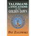 Talismans & Evocations of the Golden Dawn