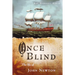 Once Blind: The Life of John Newton