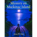 Mystery on MacKinac Island