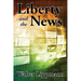 Liberty and the News
