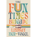 The Fun Times Brigade
