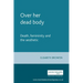 Over Her Dead Body: Death, Femininity and the Aesthetic