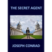 THE SECRET AGENT Joseph Conrad
