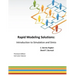 Rapid Modeling Solutions: Introduction to Simulation and Simio