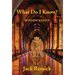 What Do I Know?: Wisdom Essays