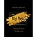 Dig Deep: Shadow Work Workbook