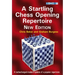 A Startling Chess Opening Repertoire: New Edition