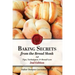Baking Secrets from the Bread Monk, 2nd Edition